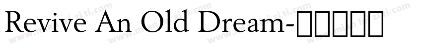 Revive An Old Dream字体转换